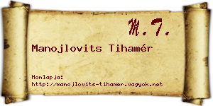 Manojlovits Tihamér névjegykártya